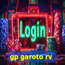 gp garoto rv